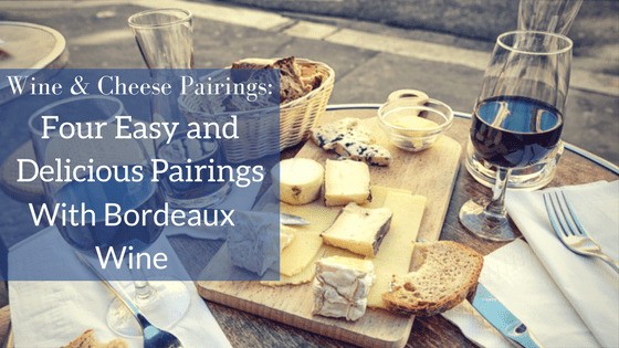 wine and cheese pairings