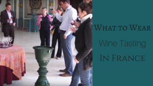what to wear wine tasting in France