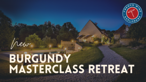 Burgundy Wine Masterclass Retreat